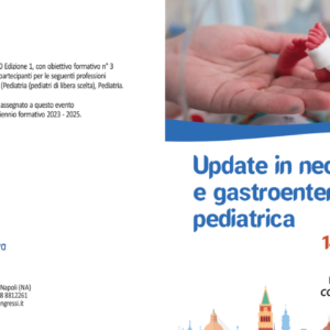 Update in neonatologia e gastroenterologia pediatrica